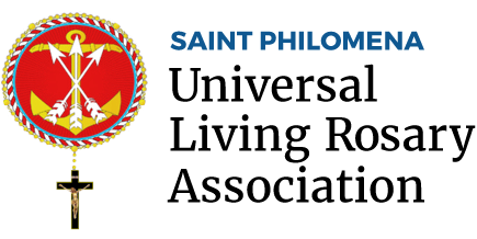 The Universal Living Rosary Association of Saint Philomena